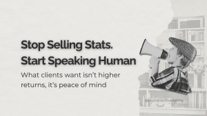 Black and white image of a boy with megaphone and quote about emotional value: “Stop Selling Stats. Start Speaking Human – What clients want is peace of mind”