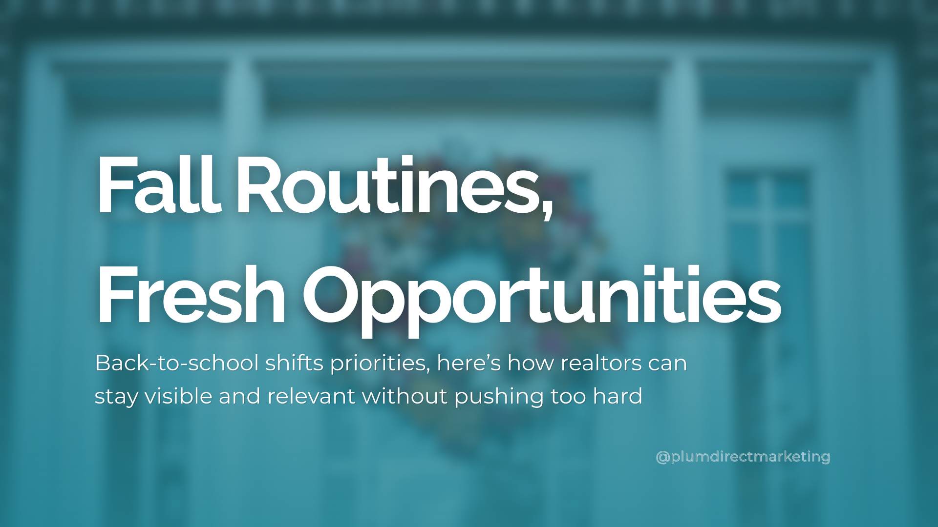 all routines fresh opportunities featured image for Marketing for Real Estate Agents blog post