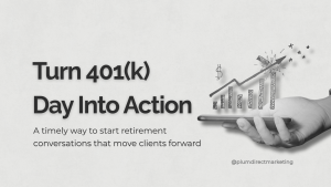 National 401(k) Day marketing opportunity for financial advisors to boost contributions and retirement planning.