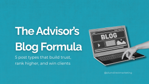 Financial advisor blog formula featured image showing a laptop screen with the word BLOG, highlighting 5 blog types that build authority and attract clients