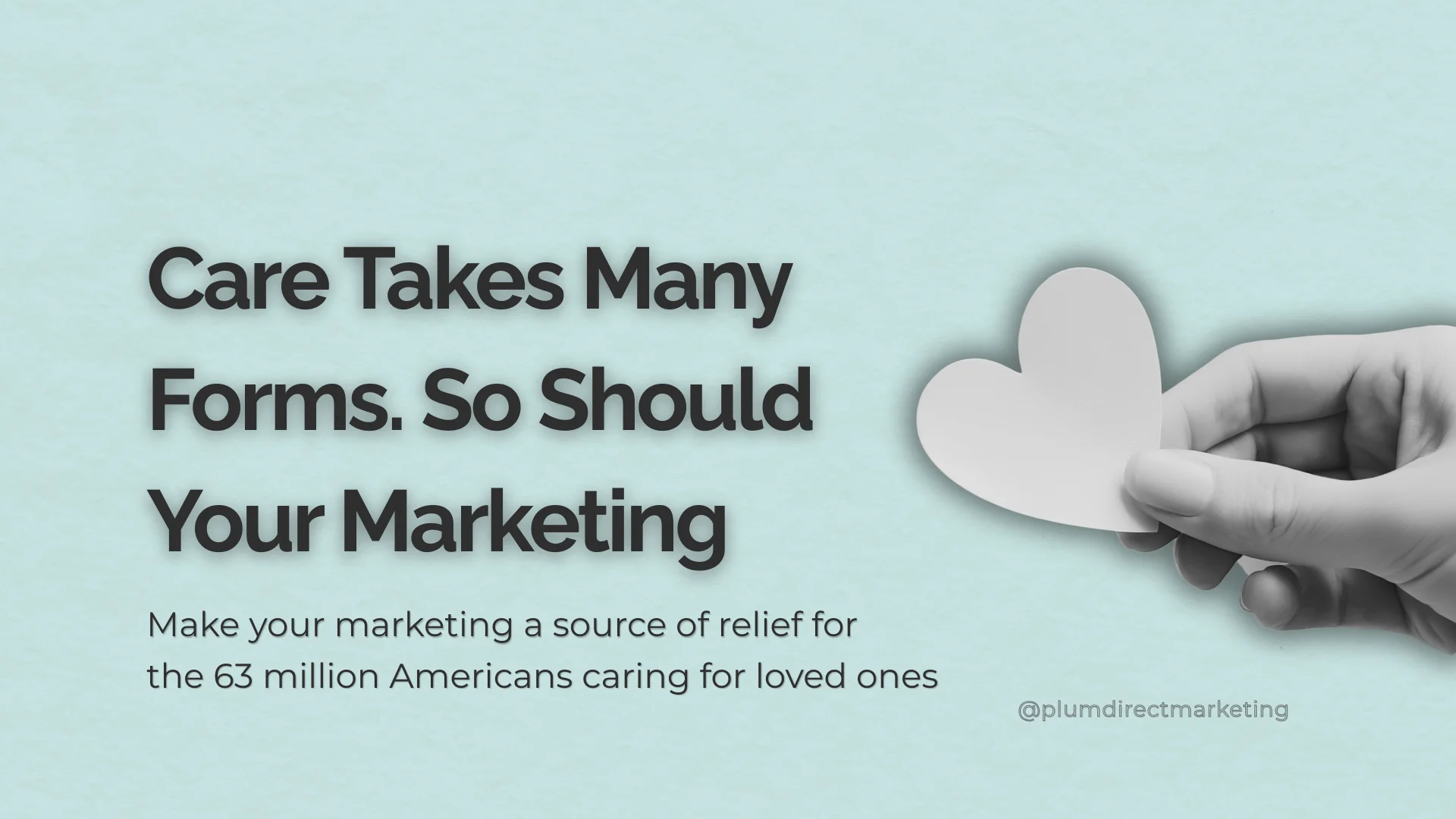 Featured image for the blog "National Family Caregivers Month: A Practical Marketing Playbook for Service-Based Professionals" showing a hand holding a heart-shaped cutout, symbolizing care, empathy, and connection in marketing.