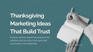 Featured image for ‘Thanksgiving marketing ideas that build trust,’ showing a person writing in a notebook to represent clear, human communication.