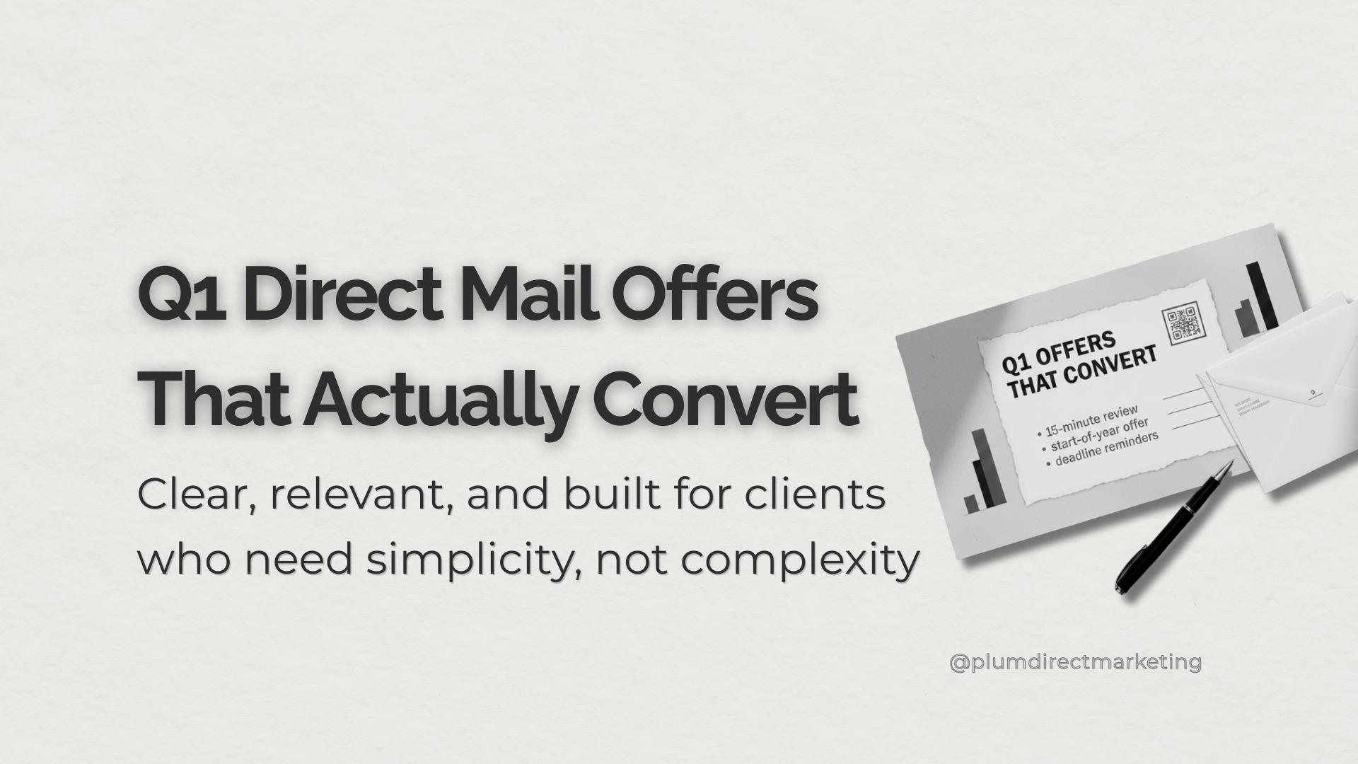 Featured image showing a clean postcard design highlighting Q1 Direct Mail Offers that convert, emphasizing clarity, simplicity, and client-focused messaging.